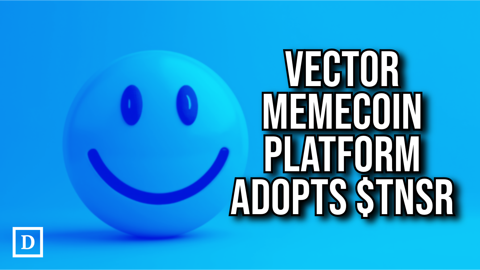 memecoin-app-vector-adopts-tnsr-as-native-token-–-“the-defiant”