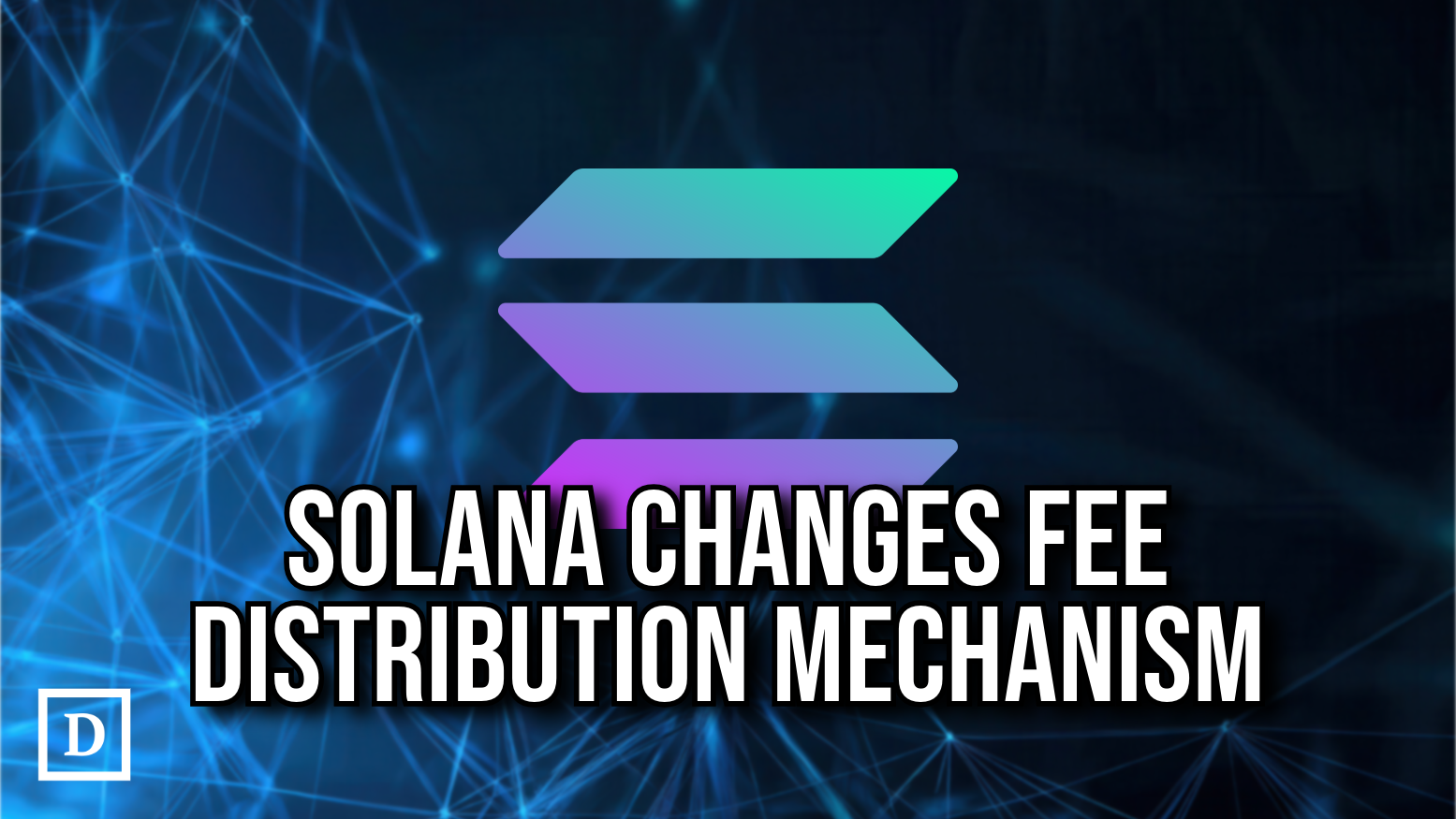 solana-proposal-to-pay-full-priority-fees-to-validators-goes-live-–-“the-defiant”