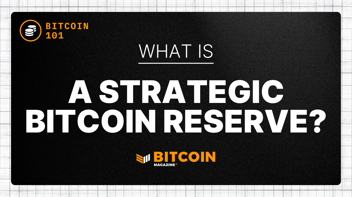 what-is-a-strategic-bitcoin-reserve?