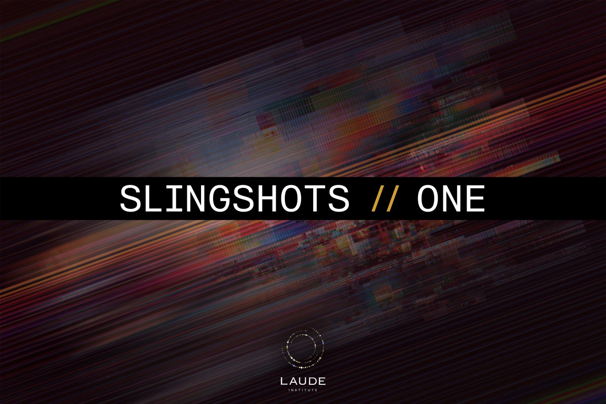 laude-institute-announces-first-batch-of-‘slingshots’-ai-grants laude-institute-announces-first-batch-of-‘slingshots’-ai-grants